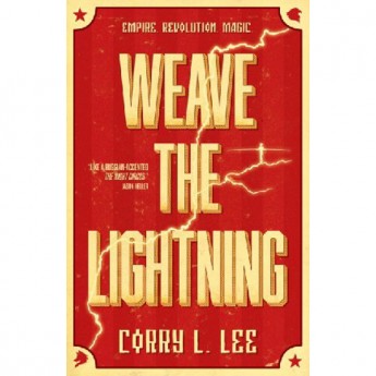 Weave the Lightning / Lee Corry L.